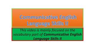 Communicative English Language Skills II vocabulary part one [upl. by Leverick967]